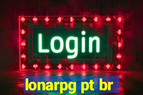 lonarpg pt br